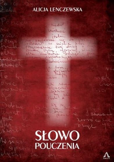 Książka SŁOWO POUCZENIA - Alicja Lenczewska wydawnictwo Miłujcie się - księgarnia chrześcijańska e-religijne.pl