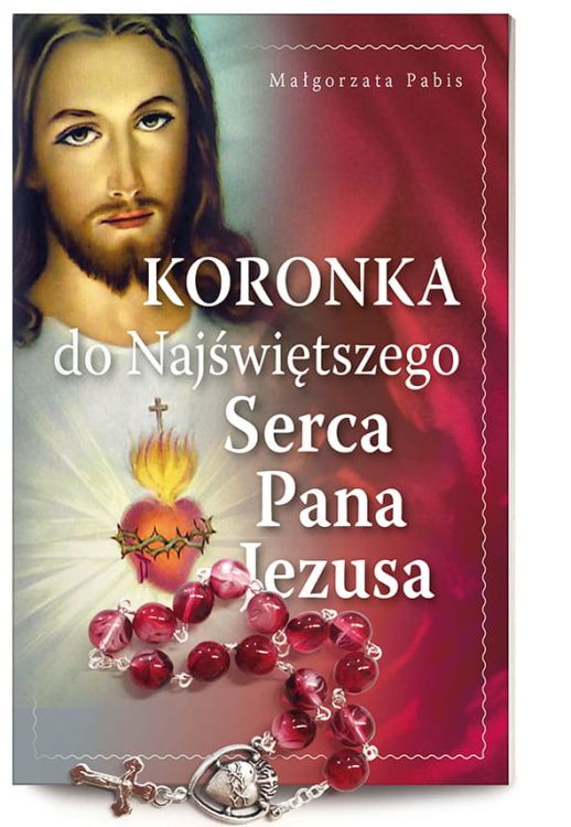 Koronka do Najświętszego Serca Pana Jezusa e-religijne.pl