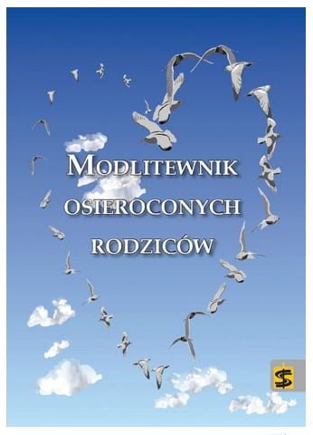 Modlitewnik osieroconych rodziców e-religijne.pl