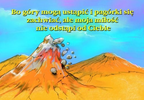 Pocztówka Bo góry mogą ustąpić.... Iz 54,10 e-religijne.pl