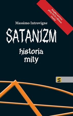 Satanizm - historia, mity - Massimo Introvigne (+ płyta DVD Diabeł. Opętanie przez Złego)  e-religijne.pl