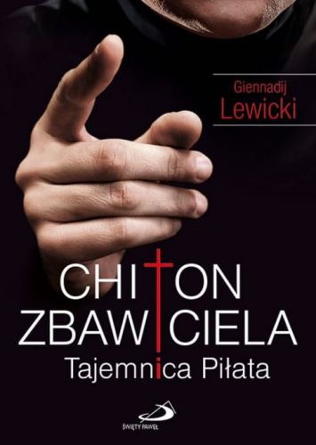 Chiton Zbawiciela - Giennadij Lewicki Edycja św. Pawła księgarnia chrześcijańska e-religijne.pl