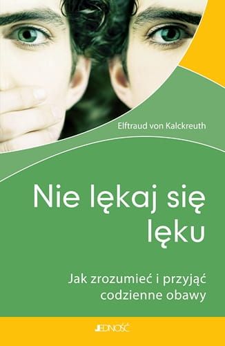 Nie lękaj się lęku - Elftraud von Kalckreuth e-religijne.pl
