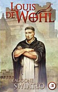 Łagodne światło. Św. Tomasz z Akwinu - Louis de Wohl e-religijne.pl