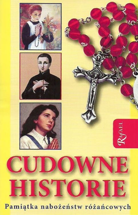 Sprawdziany kontrolki dla dzieci na nabożeństwa różańcowe - Cudowne historie Rafael Dom Wydawniczy księgarnia e-religijne.pl
