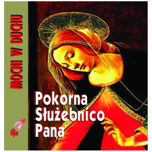 Pokorna Służebnico Pana - płyta zespołu Mocni w Duchu CD e-religijne.pl