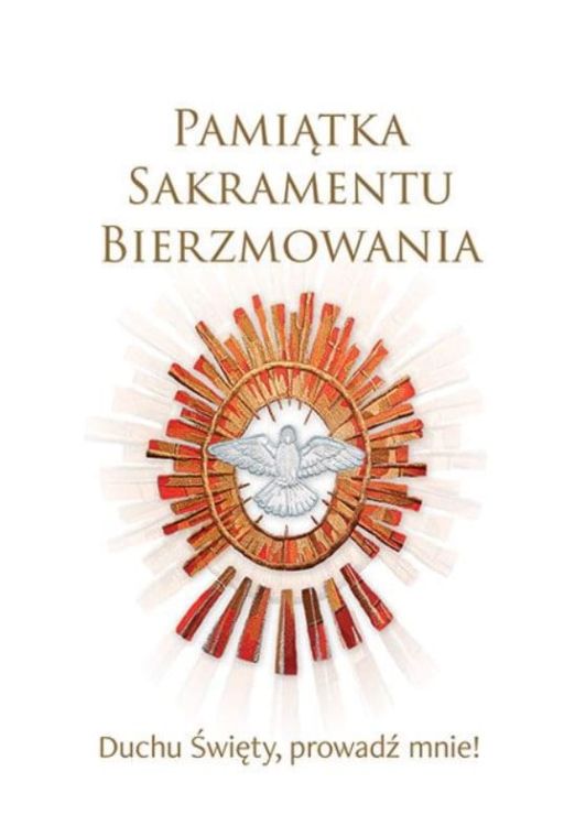 Edycja Świętego Pawła: Pamiątka Sakramentu Bierzmowania "Duchu Święty prowadź mnie"