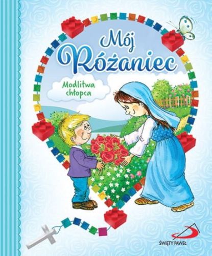 Książki dla dzieci: Mój Różaniec. Modlitwa chłopca księgarnia chrześcijańska e-religijne.pl