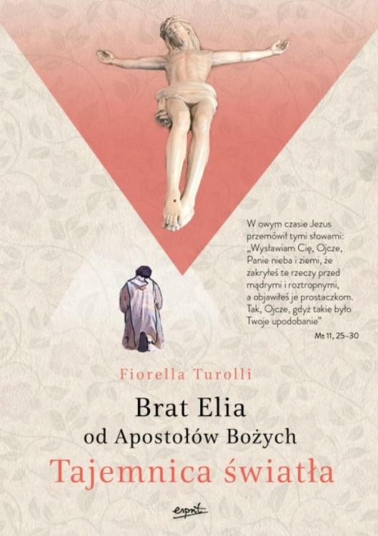 Książka Tajemnica światła. Brat Elia od Apostołów Bożych - Fiorella Turolli Wydawnictwo Esprit księgarnia