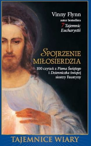 Spojrzenie Miłosierdzia - Vinny Flynn wydawnictwo Polwen - księgarnia religijna e-religijne.pl książki