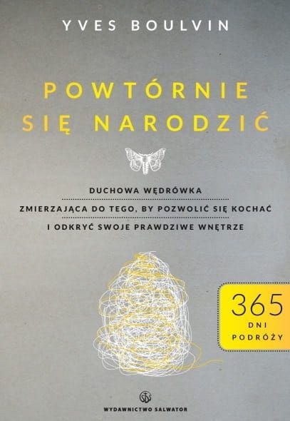 Powtórnie się narodzić - Yves Boulvin e-religijne.pl