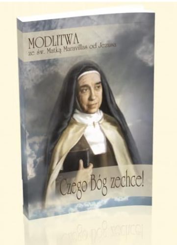 Czego Bóg zechce. Modlitwa ze św. Maravillas od Jezusa e-religijne.pl