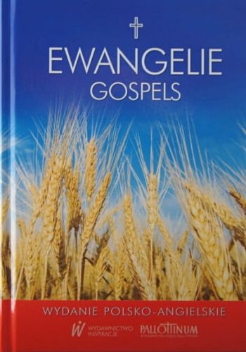 Ewangelie. Gospels - Ewangelie w języku polskim i angielskim