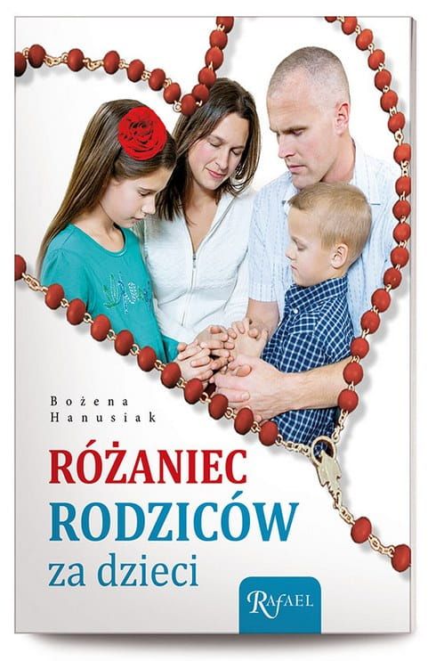 Różaniec rodziców za dzieci rozważania wydawnictwo Rafael księgarnia e-religijne.pl