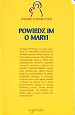 Powiedz im o Maryi - Wilfrid Stinissen OCD  e-religijne.pl