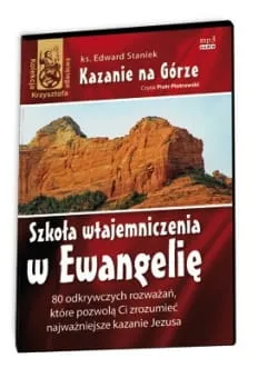 Kazanie na Górze. Szkoła wtajemniczenia w Ewangelię - ks. Edward Staniek - Audiobook e-religijne.pl