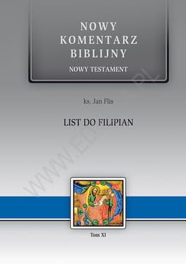 List do Filipian - ks. Jan Flis - komentarz biblijny  e-religijne.pl