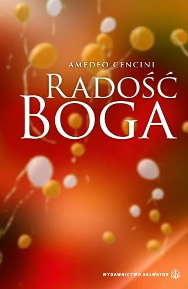 Radość Boga - Amedeo Cencini e-religijne.pl