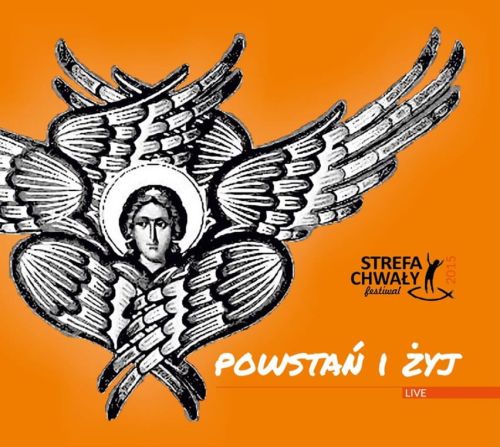 Strefa Chwały "Powstań i żyj" - płyta CD z muzyką chrześcijańską sklep katolicki e-religijne.pl