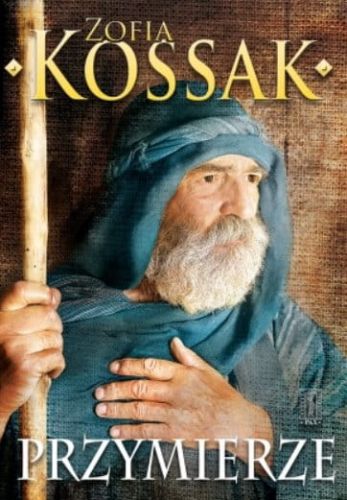 Książka Przymierze - Zofia Kossak wydawnictwo PAX