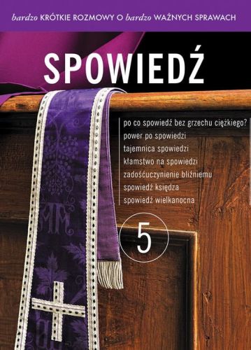 Bardzo krótkie rozmowy o bardzo ważnych sprawach cz.5 SPOWIEDŹ (Książka z płytą DVD) e-religijne.pl