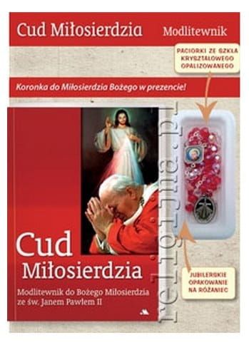 Cud miłosierdzia. Modlitewnik do Bożego Miłosierdzia z koronką e-religijne.pl