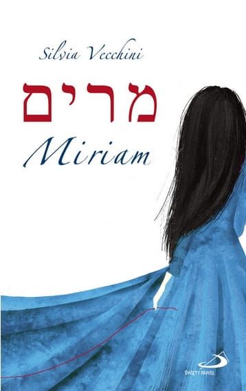 Miriam - Silvia Vecchini e-religijne.pl