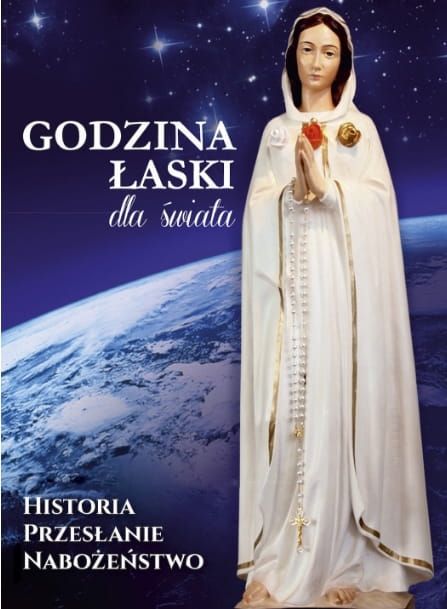 Książka Godzina Łaski dla świata. Historia. Przesłanie. Nabożeństwo - wydawnictwo Rosemaria księgarnia religijna