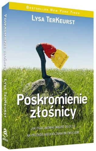 Książka Poskromienie złośnicy. Jak podejmować mądre decyzje na przekór nieokiełznanym emocjom - Lysa TerKeurst Wydawnictwo AETOS Internetowa księgarnia religijna e-religijne.pl