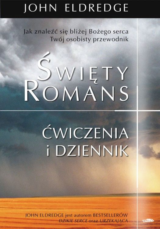 Święty Romans - Ćwiczenia i dziennik - Eldredge John e-religijne.pl