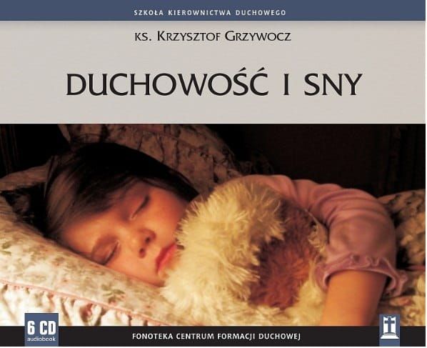Duchowość i sny - konferencje ks. Krzysztofa Grzywocza na płycie CD - teologia duchowości i znaczenie snów | STUDIO KATOLIK
