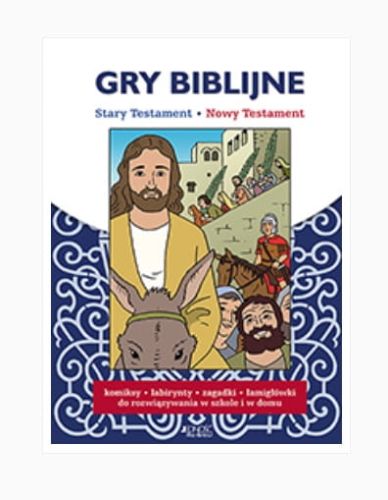 Wydawnictwa JEDNOŚĆ: Gry biblijne. Stary Testament, Nowy Testament - do rozwiązywania w szkole i w domu księgarnia chrześcijańska e-religijne.pl