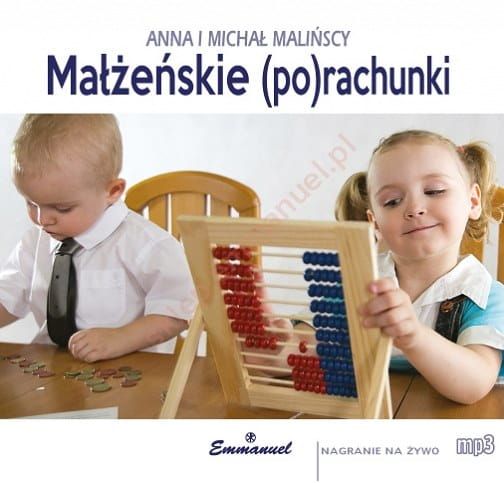 Płyta Małżeńskie (po)rachunki (konferencje na płycie CD-MP3) - Anna i Michał Malińscy wydawnictwo Emmanuel księgarnia katolicka e-religijne.pl