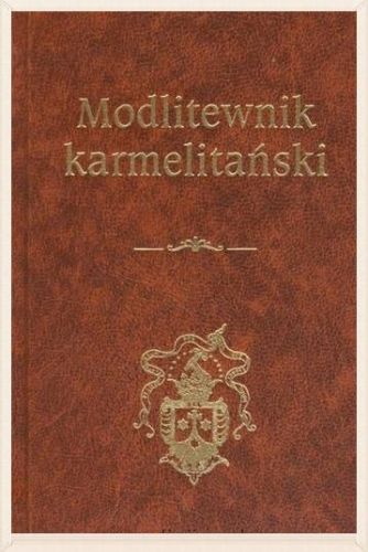 Modlitewnik karmelitański - o. Stanisław Plewa OCD (red.) e-religijne.pl