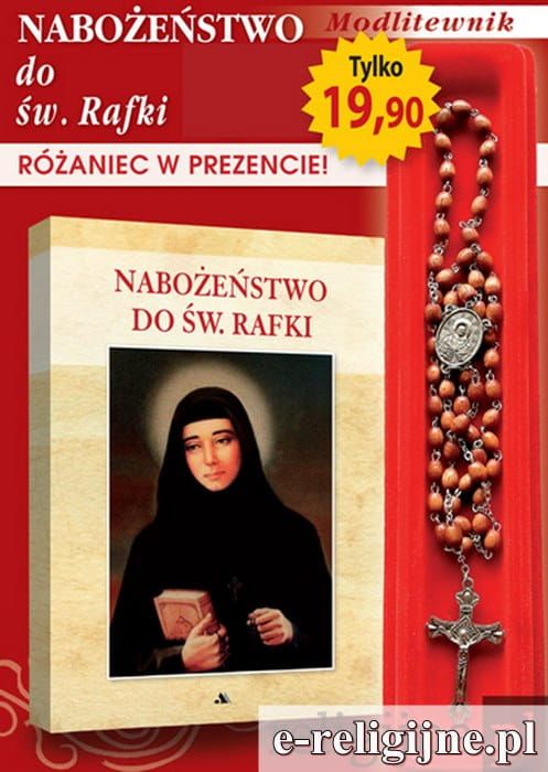 Nabożeństwo do św. Rafki. Modlitewnik z różańcem w prezencie e-religijne.pl