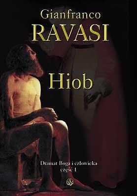 Hiob. Dramat Boga i człowieka, cz. 1 - Gianfranco Ravasi
