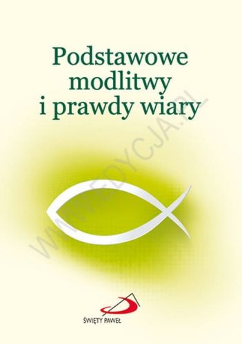 Podstawowe modlitwy i prawdy wiary - książka sklep księgarnia katolicka e-religijne.pl