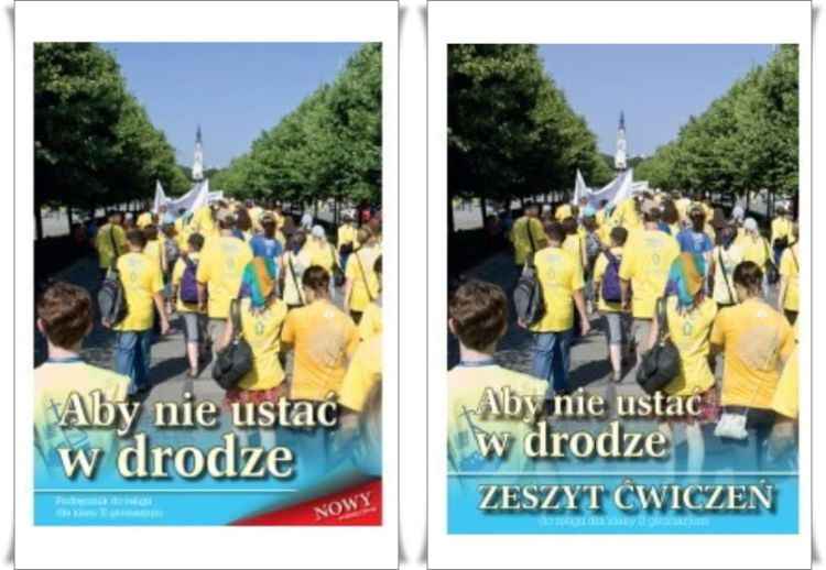 Wydawnictwo w Sandomierzu - księgarnia religijna katechizmy: Aby nie ustać w drodze - podręcznik i zeszyt ćwiczeń do religii klasa VIII