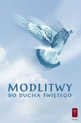 MODLITWY DO DUCHA ŚWIĘTEGO - Stanisław Maria Kałdon OP e-religijne.pl
