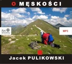 O MĘSKOŚCI - Jacek Pulikowski  MP3  e-religijne.pl