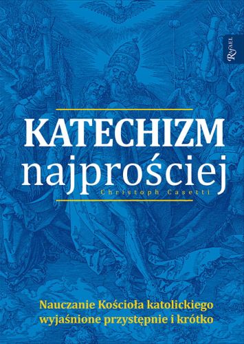 Katechizm najprościej - Christoph Casetti e-religijne.pl
