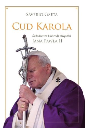 Cud Karola - Sawerio Gaeta e+religijne.pl