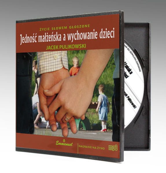 Jedność małżeńska a wychowanie dzieci - JACEK PULIKOWSKI CD-MP3 e-religijne.pl