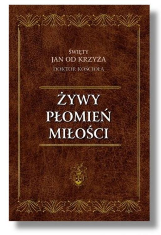 Żywy Płomień Miłości - Św. Jan od Krzyża (format kieszonkowy) księgarnia religijna sklep