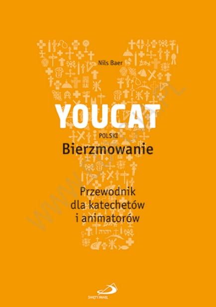 YOUCAT BIERZMOWANIE Przewodnik dla katechetów i animatorów