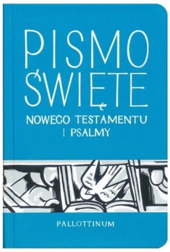 Nowy Testament i Psalmy - nowe wydanie kieszonkowe TWARDA OPRAWA e-religijne.pl
