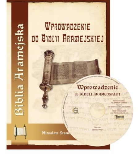 Wprowadzenie do Biblii Aramejskiej (z płytą CD) - ks. Mirosław Stanisław Wróbel GAUDIUM wydawnictwo sklep e-religijne.pl