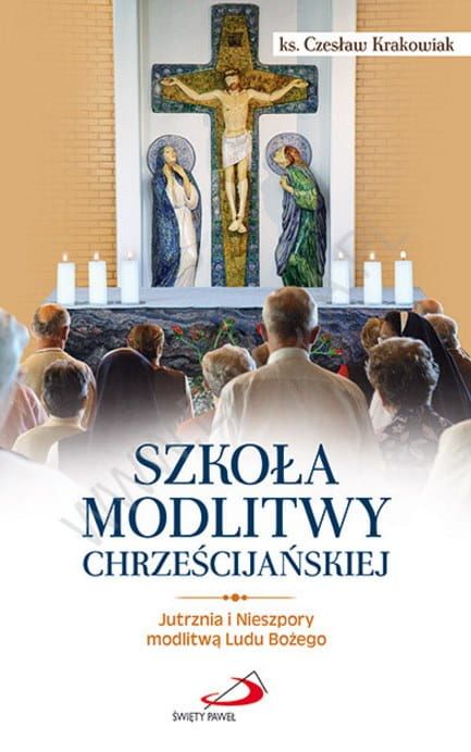 Jak modlić się brewiarzem? Szkoła modlitwy chrześcijańskiej. Jutrznia i Nieszpory modlitwą Ludu Bożego - księgarnia edycja św. Pawła wydawnictwo - sklep e-religijne.pl