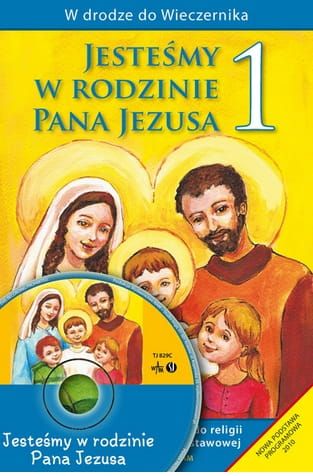 JESTEŚMY W RODZINIE PANA JEZUSA - Poradnik metodyczny do religii dla klasy I szkoły podstawowej - Władysław Kubik SJ e-religijne.pl