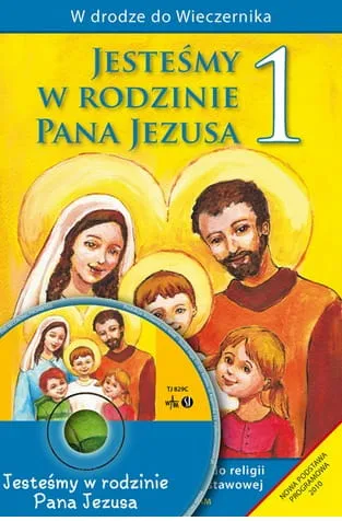JESTEŚMY W RODZINIE PANA JEZUSA - Poradnik metodyczny do religii dla klasy I szkoły podstawowej - Władysław Kubik SJ e-religijne.pl